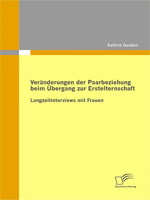 cover image of Veränderungen der Paarbeziehung beim Übergang zur Erstelternschaft